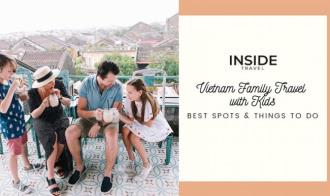 Vietnam Family Holidays with Kids Best Spots & Things to do